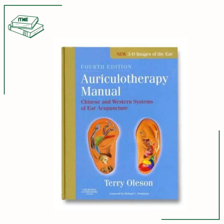 Auriculotherapy Manual 4th Edition - Oleson