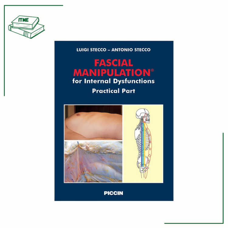 Fascial Manipulation Practical Part L. Stecco & C. Stecco
