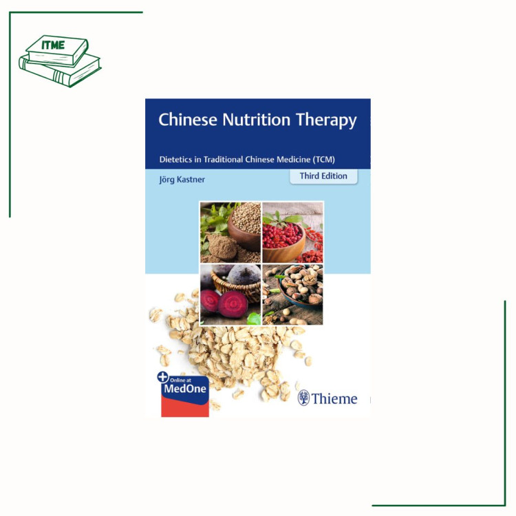 Chinese Nutrition Therapy - J. Kastner 2nd edition