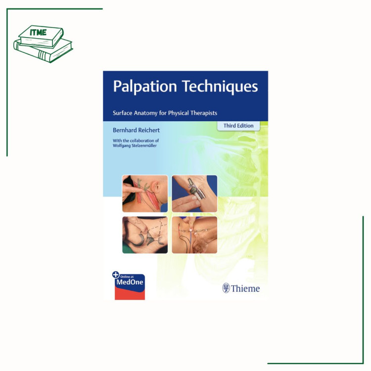 Palpation Techniques Surface Anatomy for Physical Therapists - B. Reichert